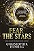 Fear the Stars (Chaos Queen, #4)