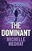 The Dominant: Part 2 of a M...