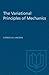 The Variational Principles of Mechanics (Heritage)