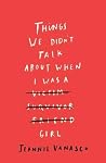 Things We Didn't ...