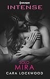 Solo mira by Cara Lockwood