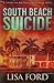 SOUTH BEACH SUICIDE