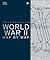 World War II Map by Map (DK History Map by Map)