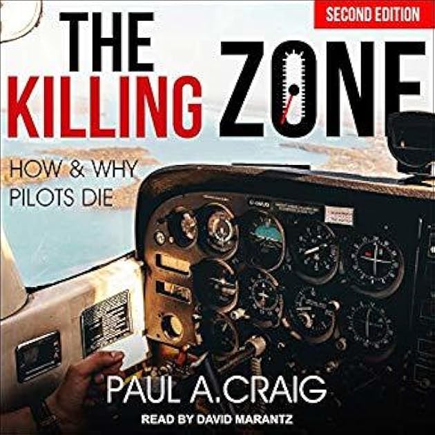The Killing Zone: How & Why Pilots Die