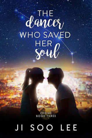 The Dancer Who Saved Her Soul (Zodiac, #3)