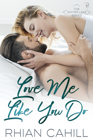Love me Like You Do (Winter Lake, #1)