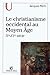 Le christianisme occidental...