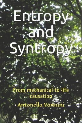 Free Download Entropy and Syntropy: From mechanical to life causation Full Audiobook