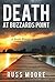 Death at Buzzards Point by Russ Moore