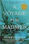 A Voyage for Madmen by Peter   Nichols