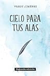 Cielo para tus alas