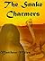 The Snake Charmers: Book On...