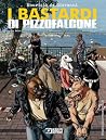 I bastardi di piz...