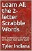 Learn All the 2-letter Scra...