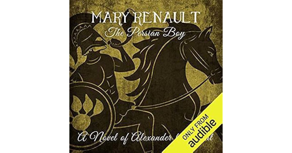 The Persian Boy (Alexander the Great