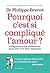 Pourquoi c'est si compliqué l'amour ? (AR.SEXUALITE) (French Edition)