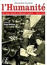 L'Humanité: de Jean Jaurès à Marcel Cachin (1904-1939) (HISTOIRE HC) (French Edition)