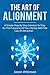 The art of alignment  by Jason Atkinson