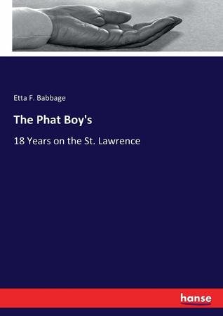 The Phat Boy's: 18 Years on the St. Lawrence