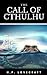 The Call Of Cthulhu