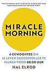 Miracle Morning by Hal Elrod
