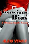 Conscious Bias by Alexi Venice