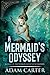 A Mermaid's Odyssey