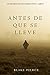 Antes De Que Se Lleve (Mackenzie White #4)