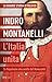 La grande storia d'Italia. L'Italia unita. Da Napoleone alla svolta del Novecento