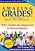 Amazing Grades: Why Grades ...