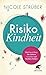 Risiko Kindheit: Die Entwic...