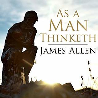 As a Man Thinketh