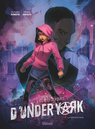 Les chroniques d’Under York, Tome 1: La malédiction