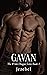 Gavan: A dark romance