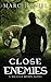 Close Enemies (Michael Biör...
