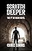 Scratch Deeper (DC Iona Kha...