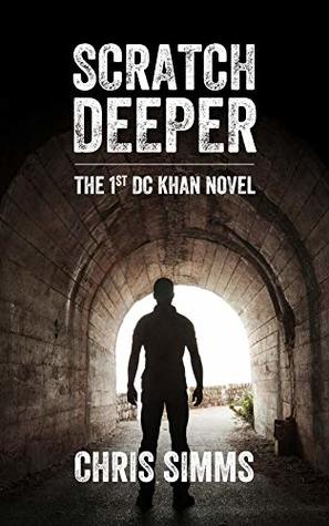 Scratch Deeper (DC Iona Khan, #1)