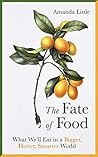 The Fate of Food:...