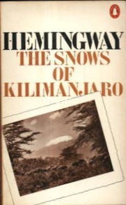 The Snows of Kilimanjaro and Other Stories