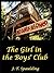 The Girl in the Boys' Club by Jim Spaulding