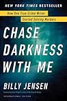 Chase Darkness wi...