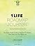 1Life Roadmap Journal by Tim Rhode