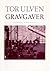 Gravgaver by Tor Ulven
