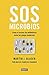 SOS microbios: Cómo nuestro abuso de los antibióticos aviva las plagas modernas (Spanish Edition)