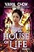 The House of Life: Urban fantasy filled with Chinese martial arts and ancient magic (Celestial Battles of Hong Kong Book 1)