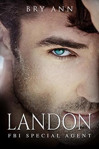 Landon: FBI Special Agent (FBI Brotherhood #3)