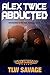 Alex Twice Abducted: Introd...
