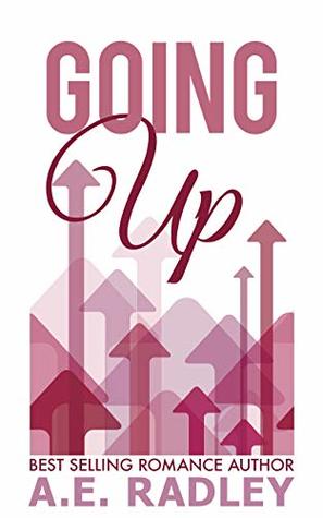 Going Up (Kindle Edition)