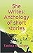 She Writes: Anthology of Sh...