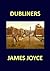 DUBLINERS James Joyce